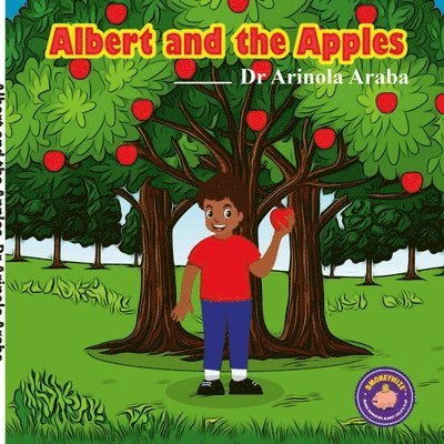 Arinola Araba - Albert and the Apples, Häftad. Tillgänglighet: Lägg i varukorg
