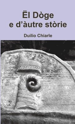 LA DIFESA ALEKHINE (THE ALEKHINE DEFENSE) Duilio Chiarle - Ël Dòge e d’àutre stòrie, Häftad