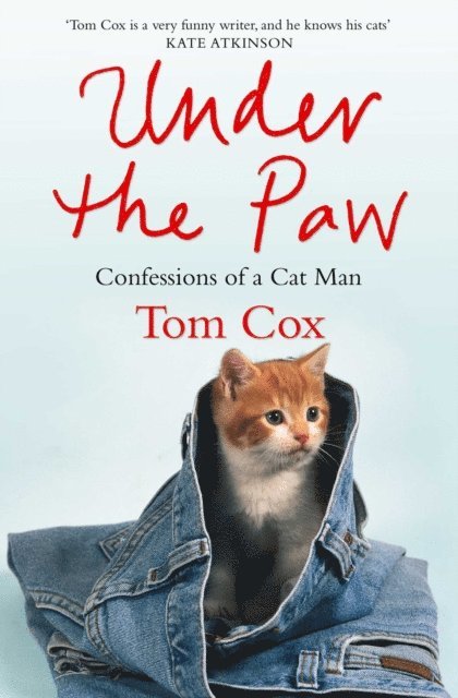 Tom Cox - Under the Paw, E-bok