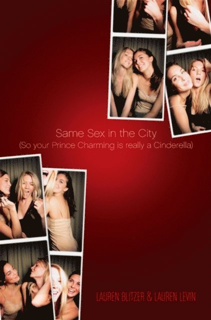 Lauren Levin, Lauren Blitzer - Same Sex in the City, E-bok. Tillgänglighet: Lägg i varukorg