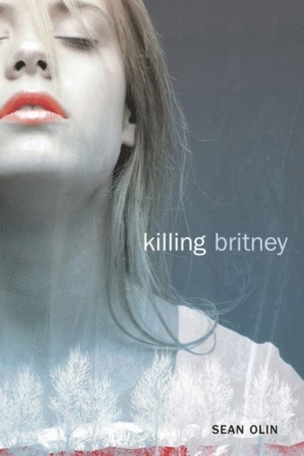 Sean Olin - Killing Britney, E-bok. Tillgänglighet: Lägg i varukorg