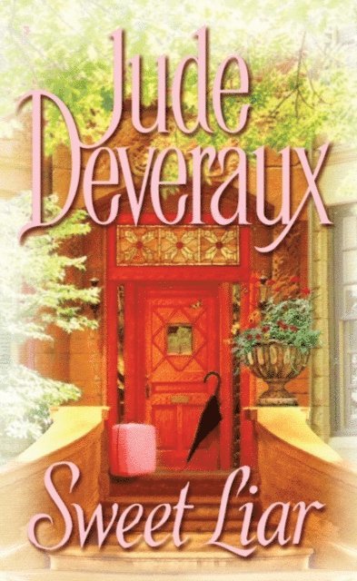 Jude Deveraux - Sweet Liar, E-bok