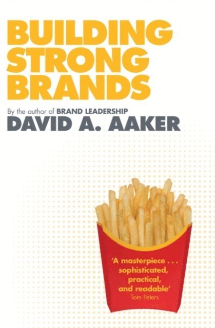 David A. Aaker - Building Strong Brands, E-bok