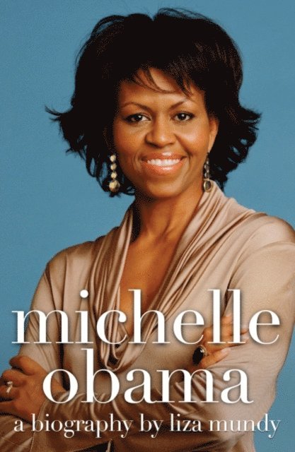 Liza Mundy - Michelle Obama, E-bok. Tillgänglighet: Lägg i varukorg