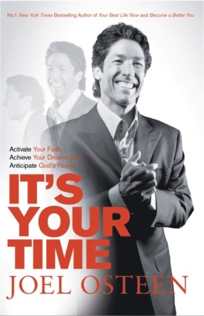 Joel Osteen - It's Your Time, E-bok