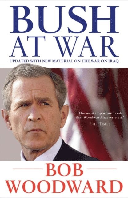 Bob Woodward - Bush At War, E-bok