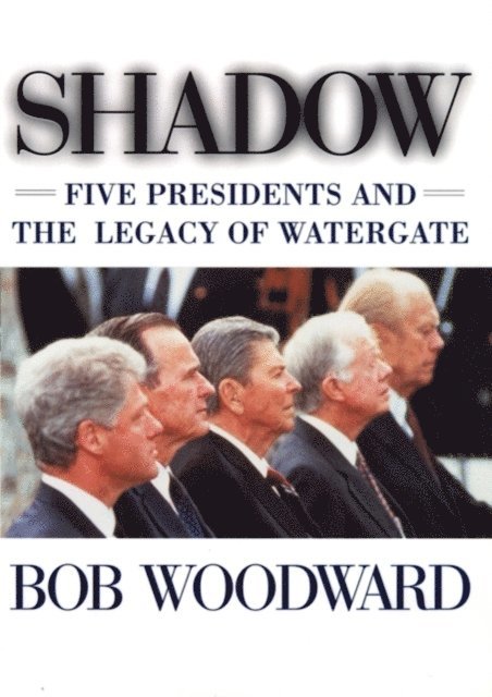 Bob Woodward - Shadow, E-bok
