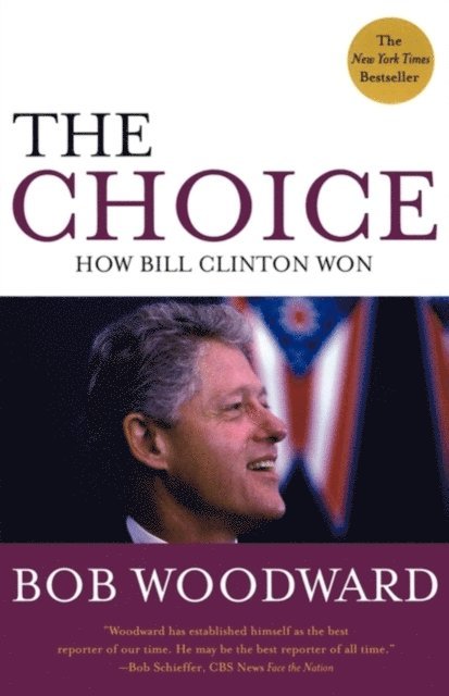 Bob Woodward - Choice, E-bok