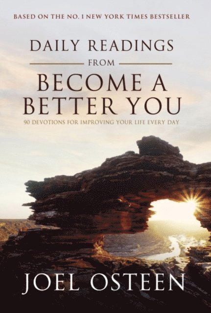 Joel Osteen - Daily Readings from Become a Better You, E-bok