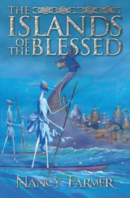 Nancy Farmer - Islands of the Blessed, E-bok
