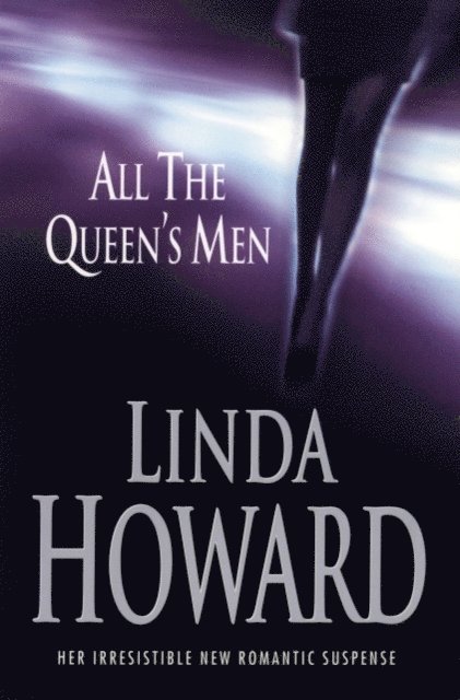 Linda Howard - All The Queen's Men, E-bok