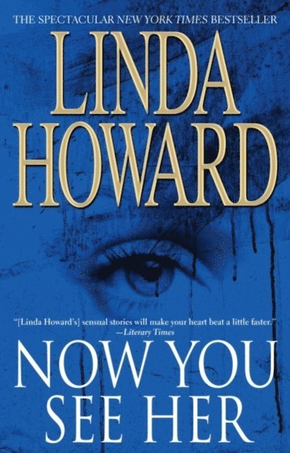 Linda Howard - Now You See Her, E-bok