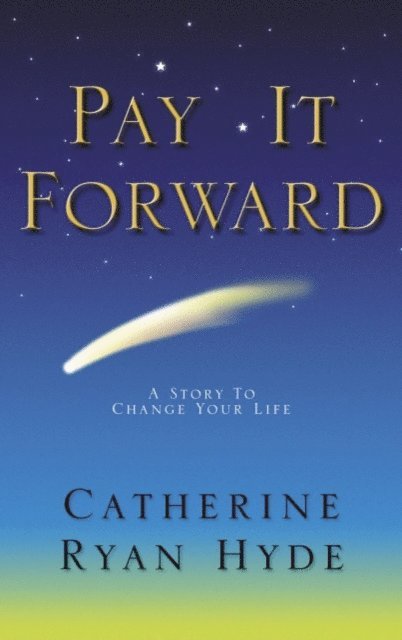 Catherine Ryan Hyde - Pay It Forward, E-bok. Tillgänglighet: Lägg i varukorg