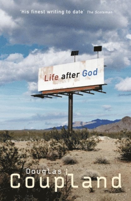 Douglas Coupland - Life After God, E-bok