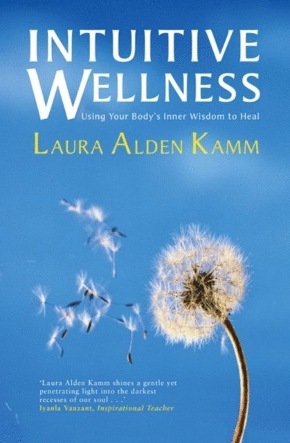 Laura Alden Kamm - Intuitive Wellness, E-bok. Tillgänglighet: Lägg i varukorg