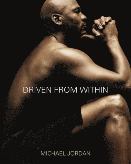 Michael Jordan - Driven from Within, E-bok. Tillgänglighet: Lägg i varukorg