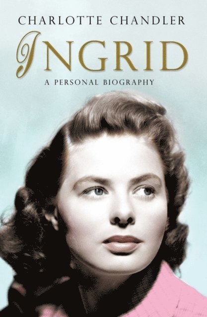 Charlotte Chandler - Ingrid, E-bok