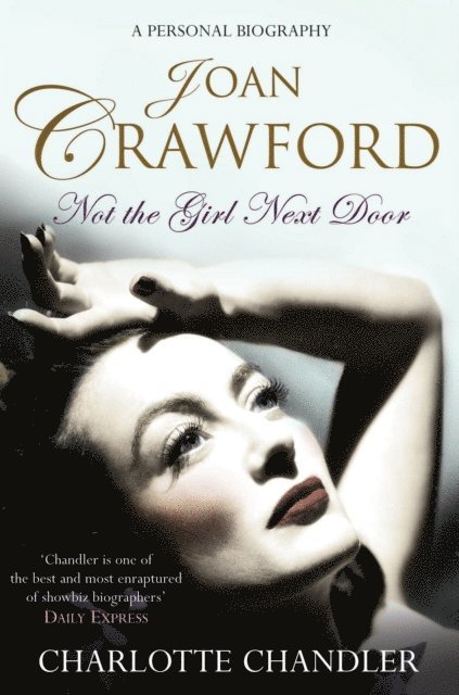 Charlotte Chandler - Not the Girl Next Door, E-bok