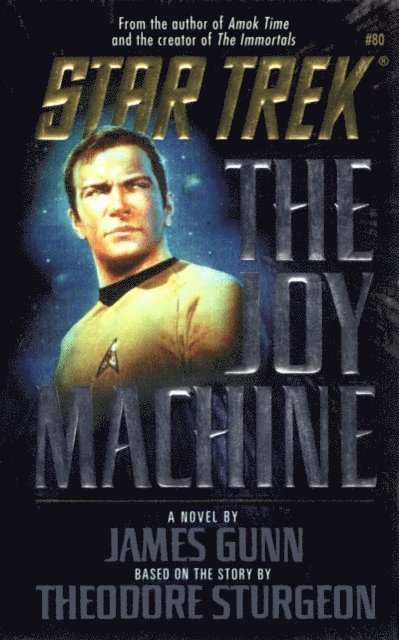 James E. Gunn, Theodore Sturgeon - S/trek Vol 80: The Joy Machine, E-bok