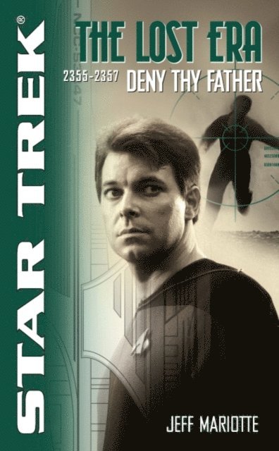 Jeff Mariotte - Lost Era: Deny Thy Father, E-bok. Tillgänglighet: Lägg i varukorg