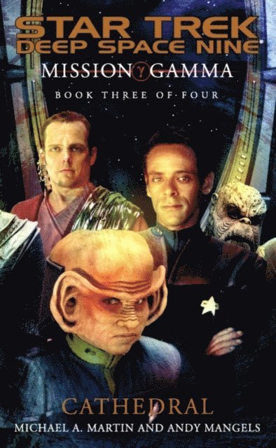 Andy Mangels, Michael A. Martin - Mission Gamma Book Three: Cathedral, E-bok. Tillgänglighet: Lägg i varukorg