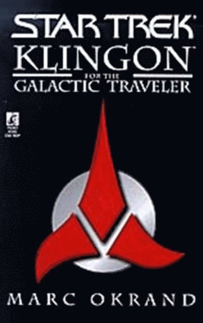 MARC OKRAND - Klingon for the Galactic Traveler, E-bok
