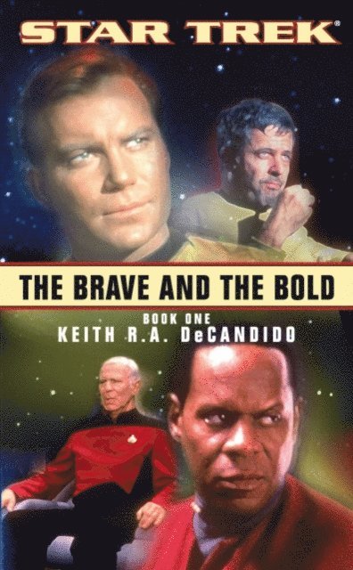 Keith R. A. DeCandido - Brave And The Bold Book One, E-bok