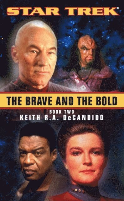 Keith R. A. DeCandido - Brave And The Bold Book Two, E-bok