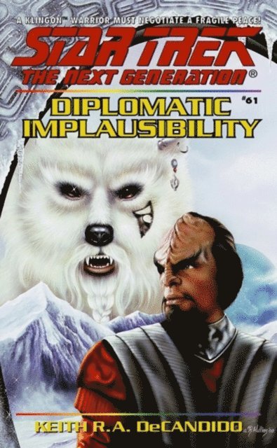 Keith R. A. DeCandido - Diplomatic Implausibility, E-bok