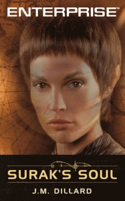 J M Dillard - Enterprise: Surak's Soul, E-bok