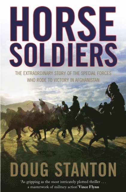 Doug Stanton - Horse Soldiers, E-bok. Tillgänglighet: Lägg i varukorg