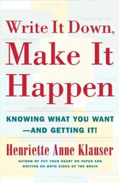 Henriette Anne Klauser - Write It Down, Make It Happen, E-bok. Tillgänglighet: Lägg i varukorg
