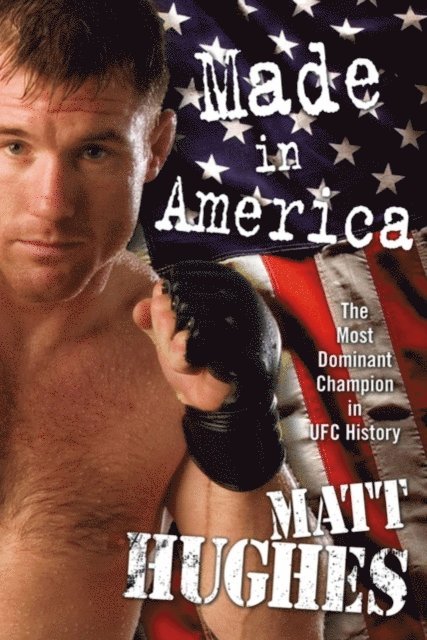 Matt Hughes - Made in America, E-bok