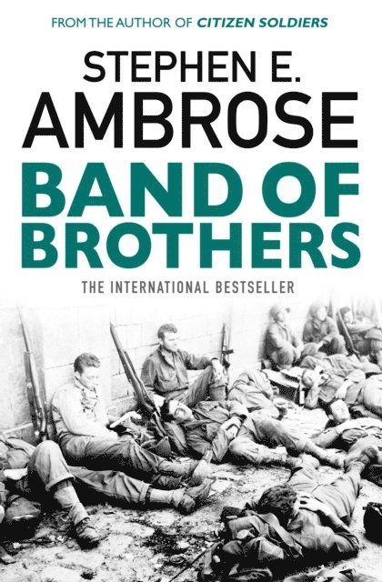 Stephen E. Ambrose - Band Of Brothers, E-bok