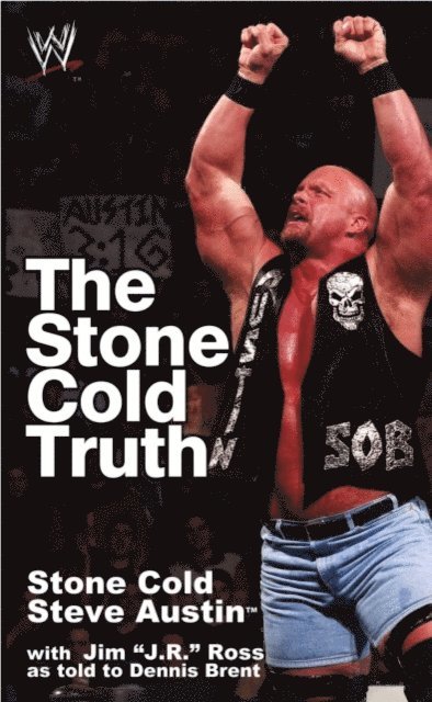 Dennis Bryant, Steve Austin - Stone Cold Truth, E-bok