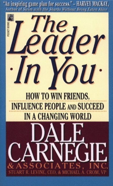 Dale Carnegie - Leader In You, E-bok