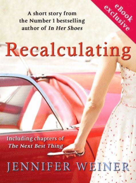 Jennifer Weiner - Recalculating, E-bok