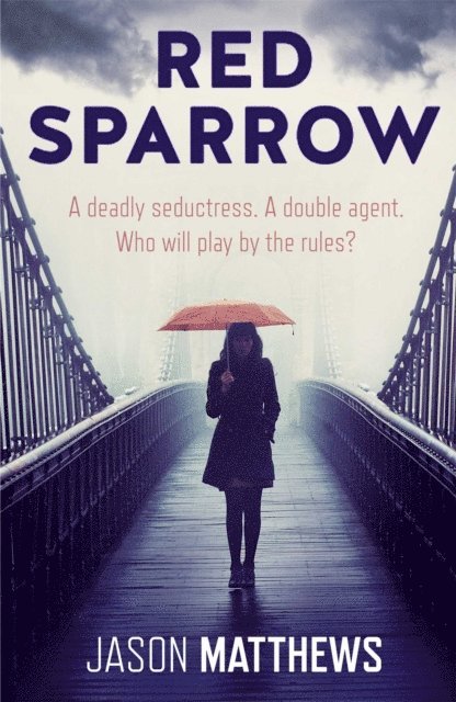 Jason Matthews - Red Sparrow, E-bok
