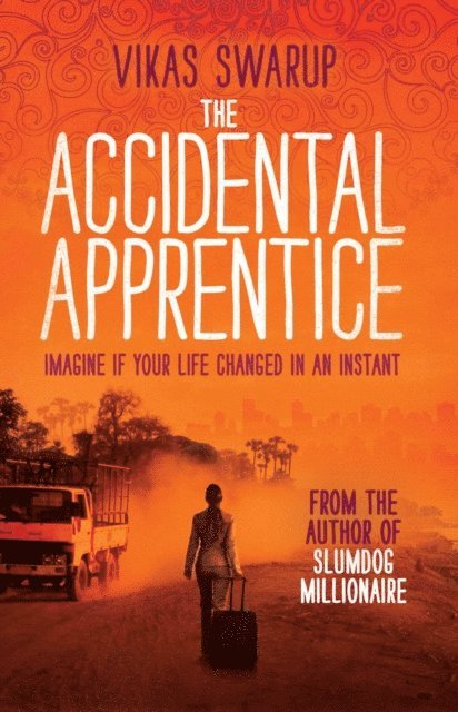 Vikas Swarup - Accidental Apprentice, E-bok