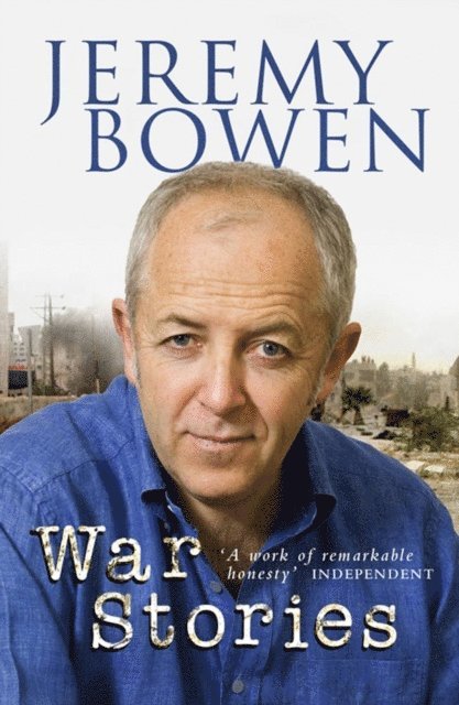 Jeremy Bowen - War Stories, E-bok