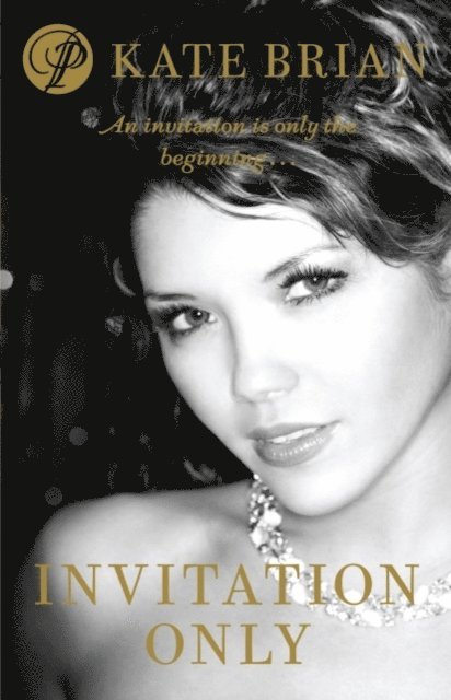 Kate Brian - Invitation Only, E-bok