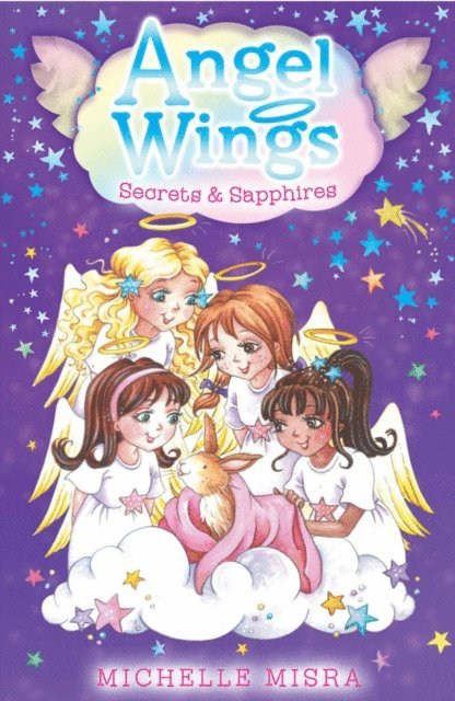 Michelle Misra - Angel Wings: Secrets and Sapphires, E-bok