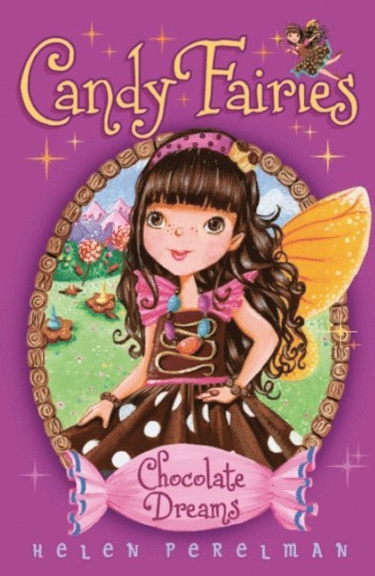 Helen Perelman - Candy Fairies: 1 Chocolate Dreams, E-bok. Tillgänglighet: Lägg i varukorg