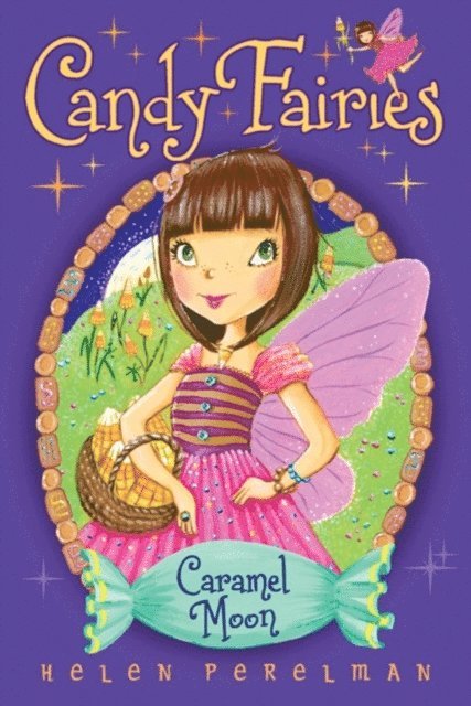 Helen Perelman - Candy Fairies: 3 Caramel Moon, E-bok. Tillgänglighet: Lägg i varukorg