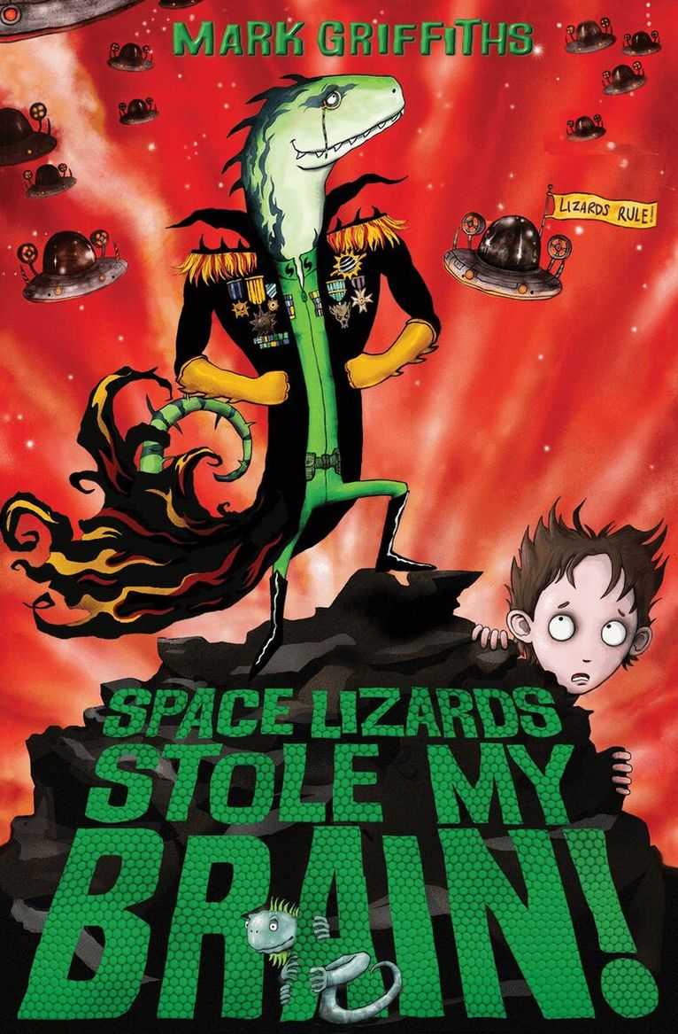 Mark Griffiths - Space Lizards Stole My Brain!, E-bok