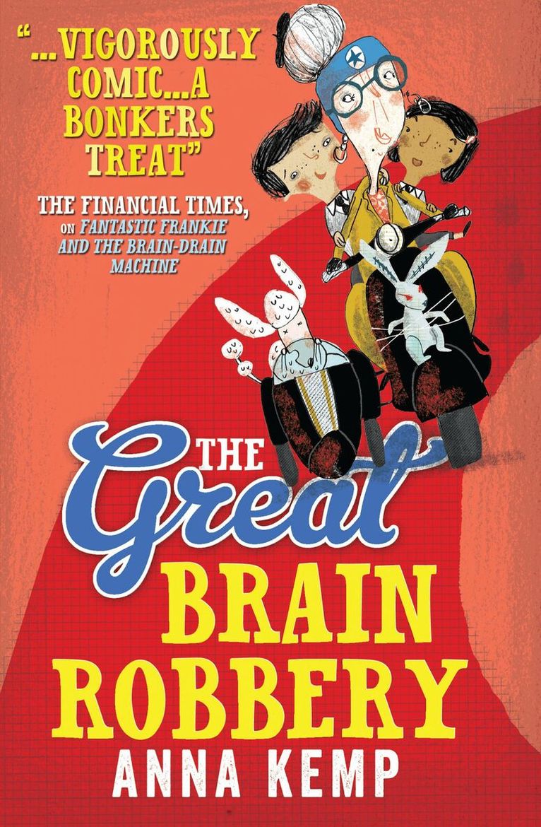 Anna Kemp - Great Brain Robbery, E-bok