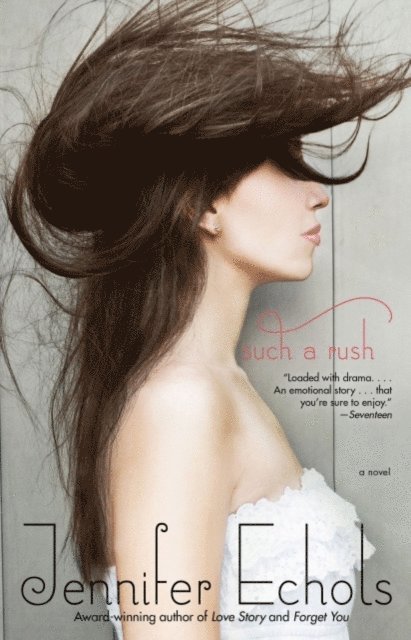 Jennifer Echols - Such A Rush, E-bok. Tillgänglighet: Lägg i varukorg