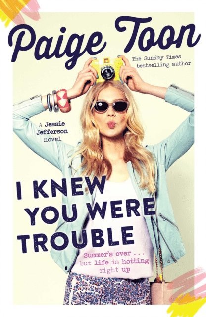 Paige Toon - I Knew You Were Trouble, E-bok