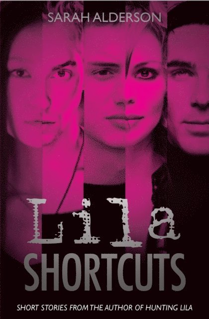 Sarah Alderson - Lila Shortcuts, E-bok
