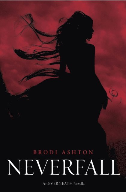 Brodi Ashton - Neverfall, E-bok